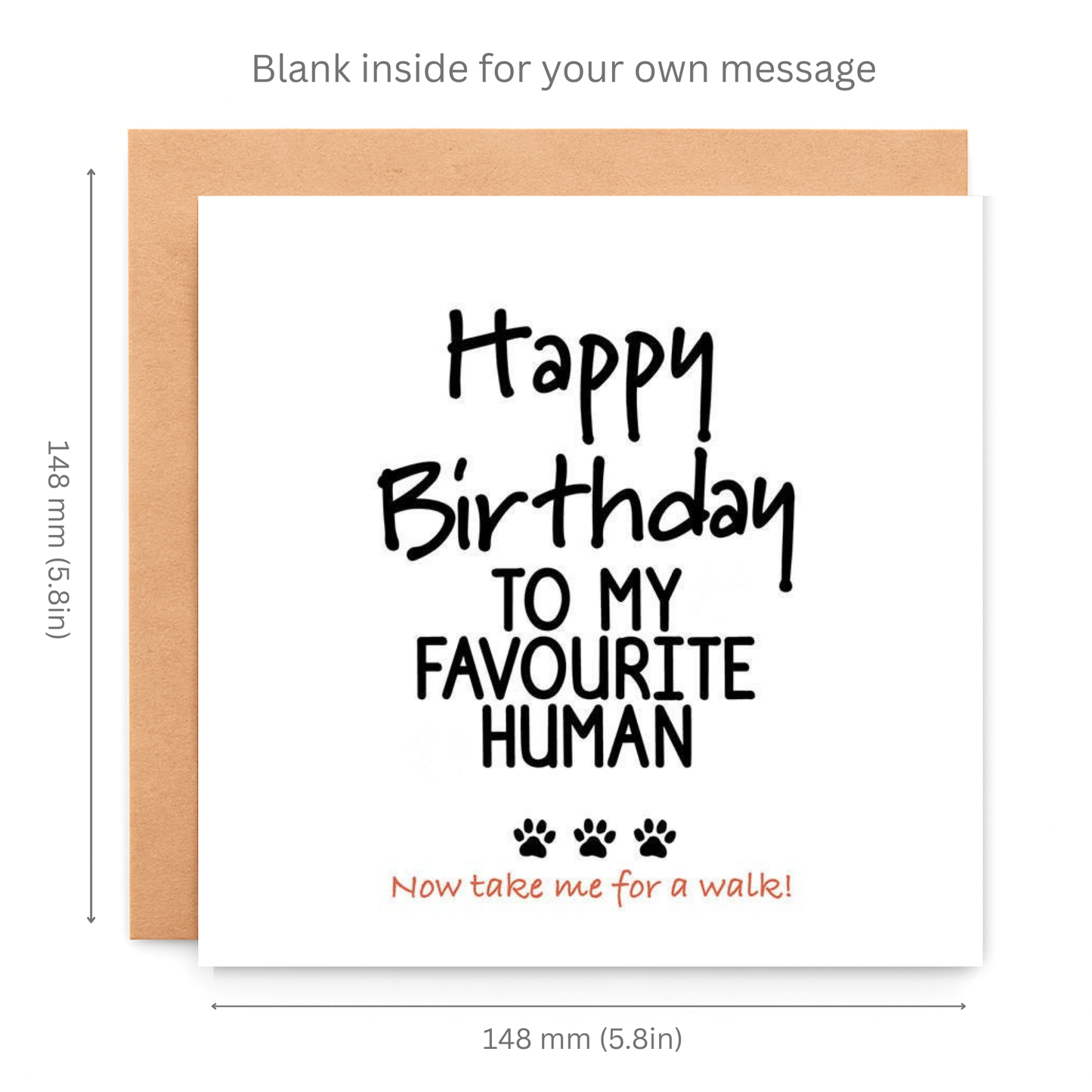 Birthday card for a pet with text 'Happy Birthday to my favourite human' and dimensions.
