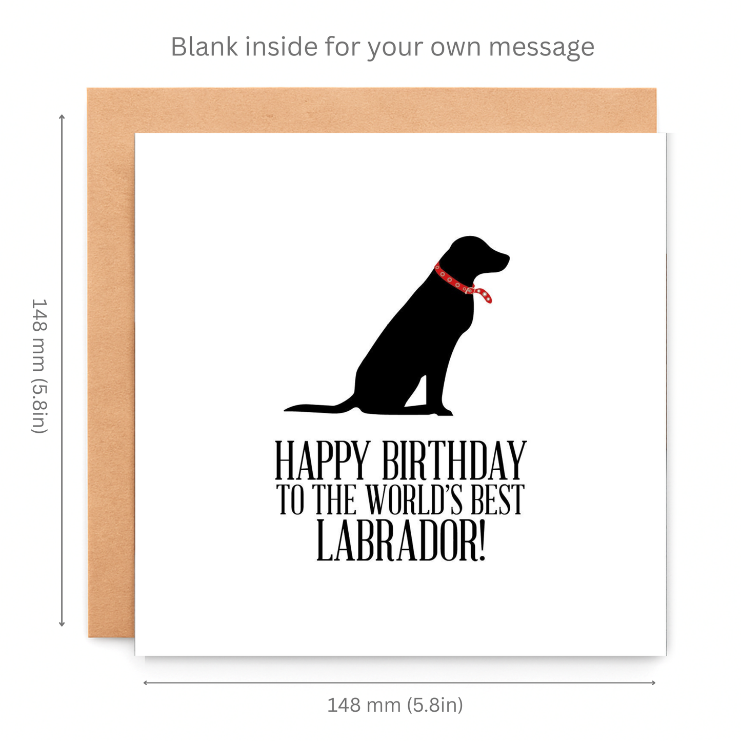 Happy Birthday To The World’s Best Labrador Greeting Card, Card for the Dog