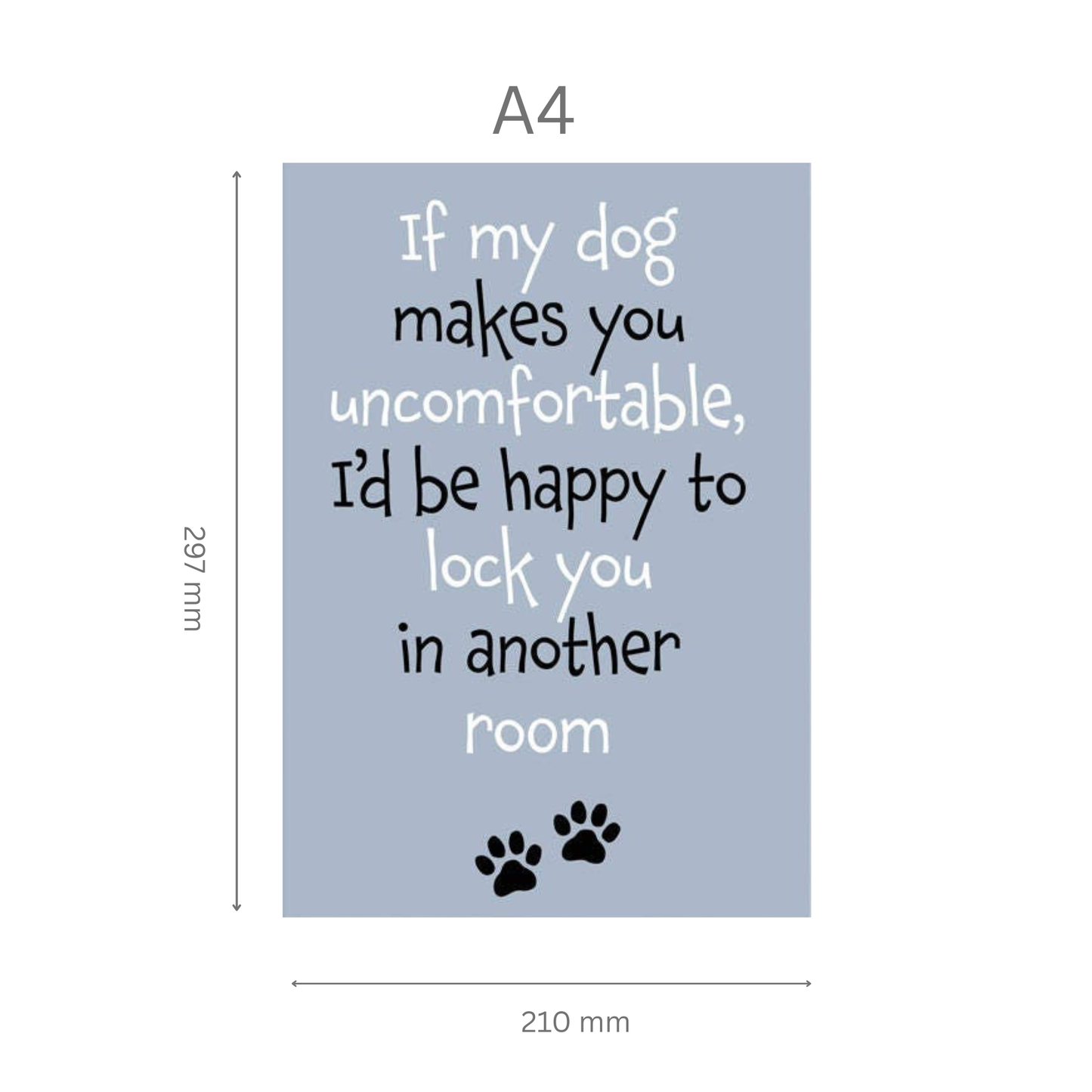 Poster with humorous dog quote on a light blue background