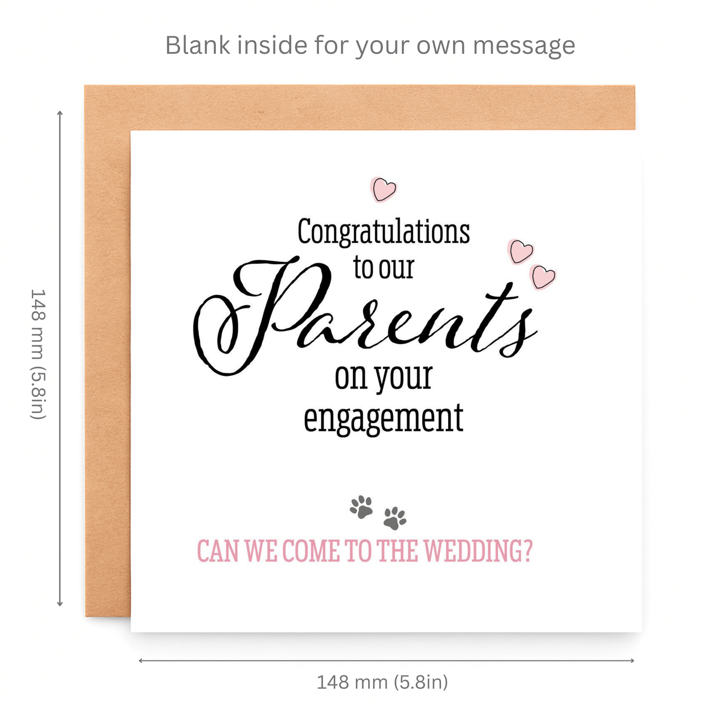 Greeting card with text 'Congratulations to our Parents on your engagement. Can we come to the wedding?' and dimensions.
