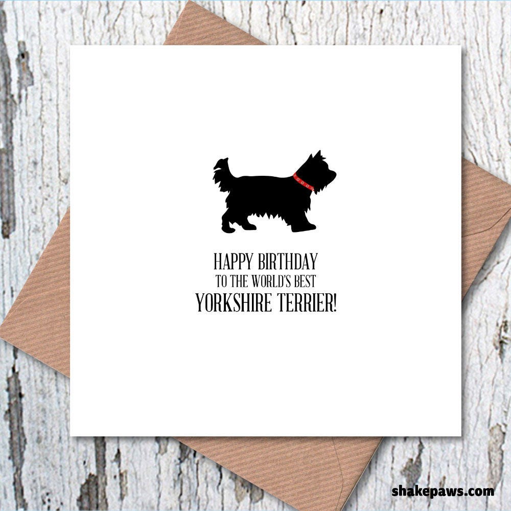Happy Birthday to the World’s Best Yorkshire Terrier Card, dog birthday, dog birthday card