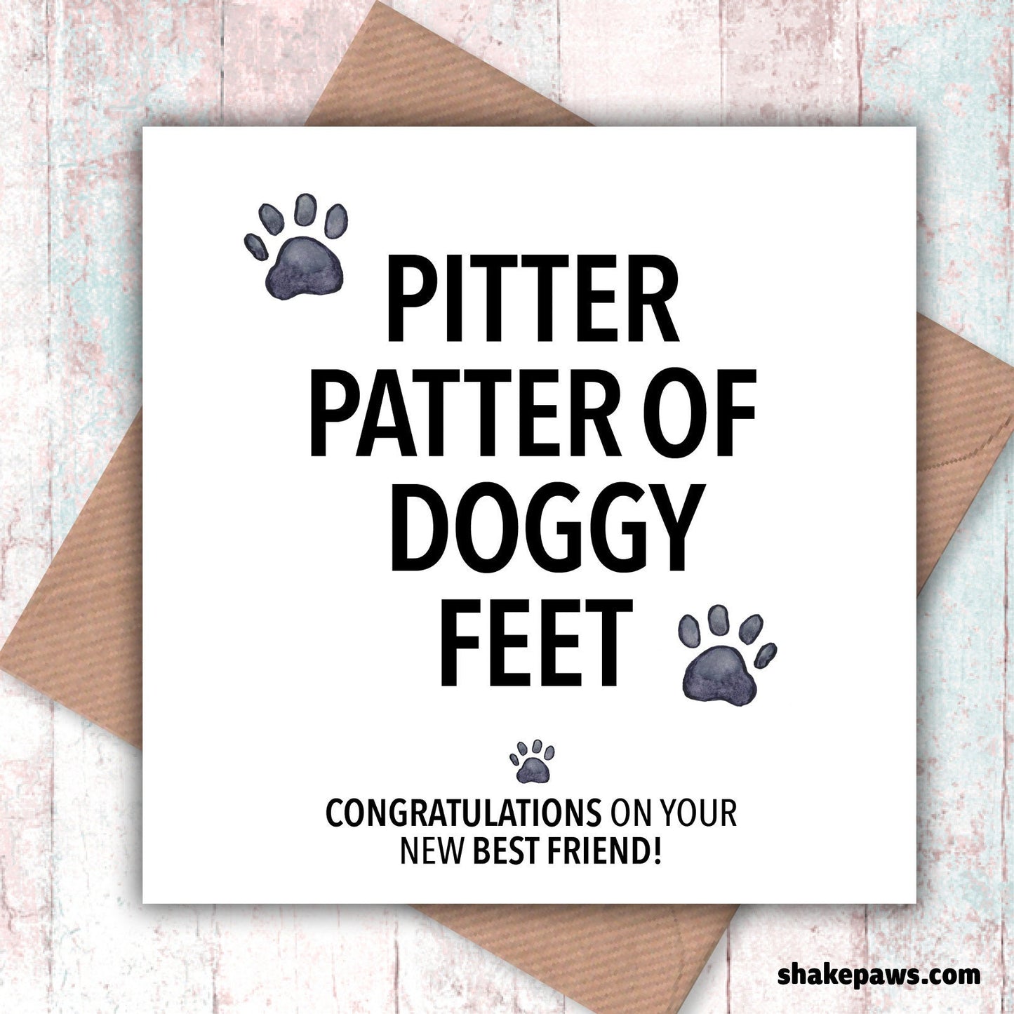 Pitter Patter of Doggy Feet – Congratulations on your New Best Friend card, new dog card