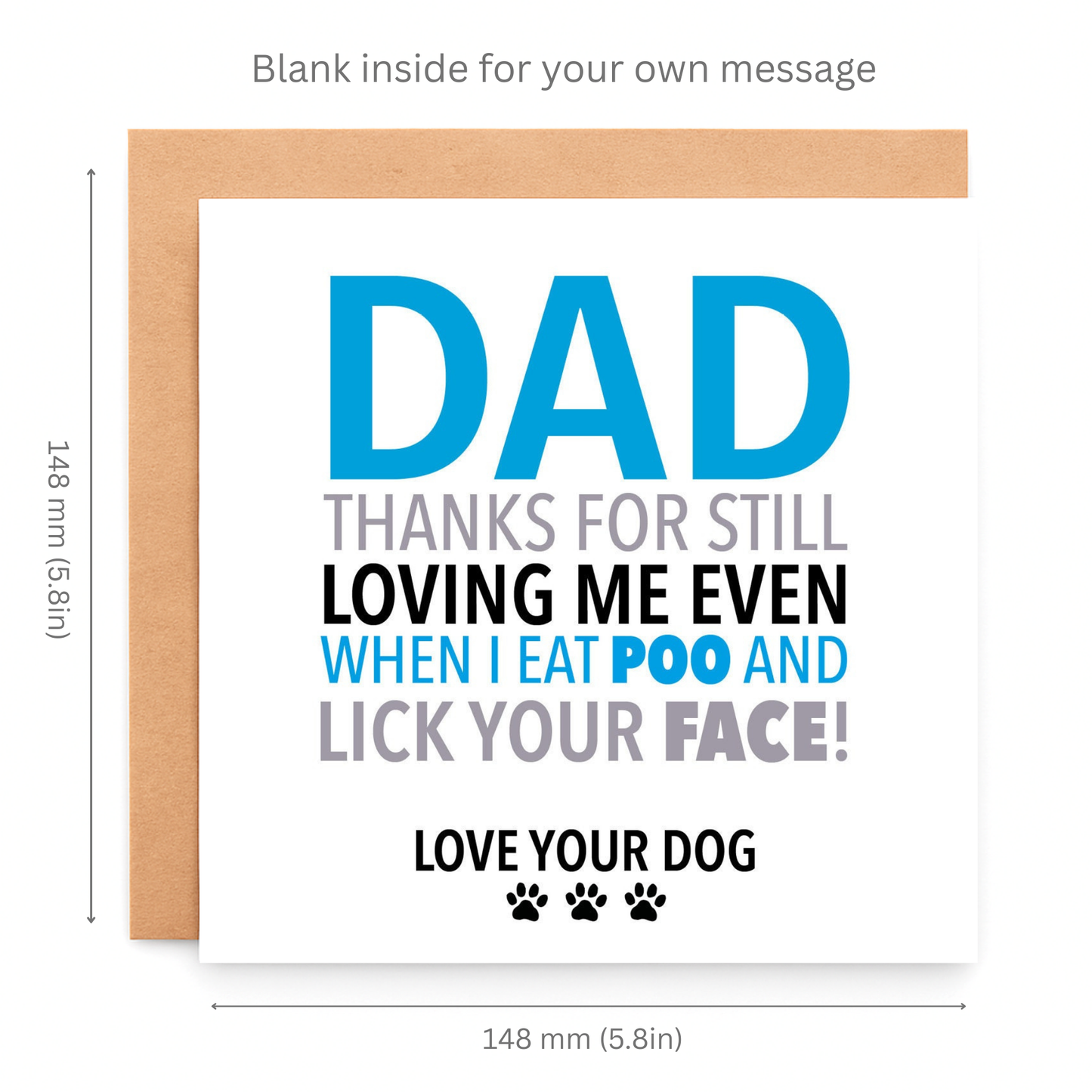 Greeting card with humorous message for a dad from his dog, featuring dimensions on a white background.