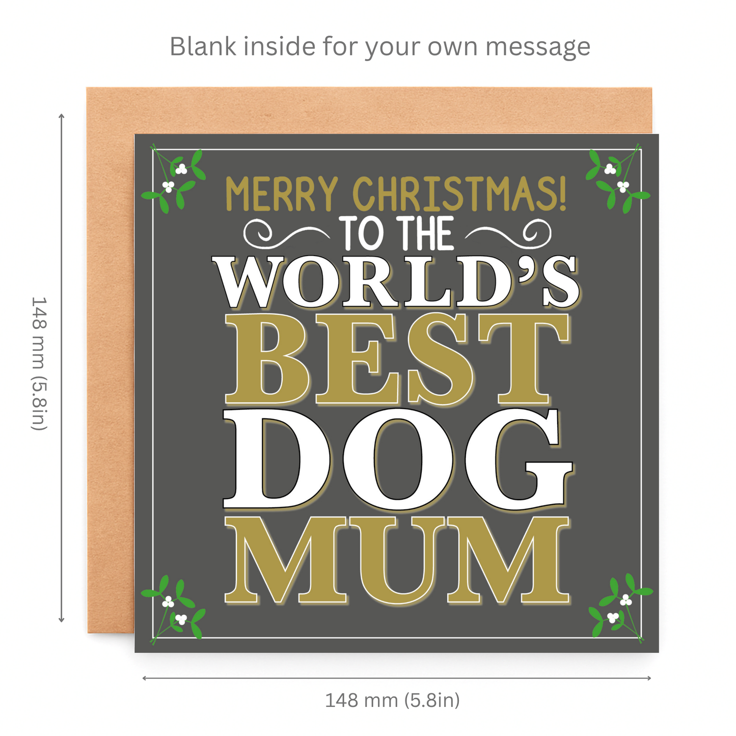 Greeting card with 'Merry Christmas! To the World's Best Dog Mum' text on a gray background.