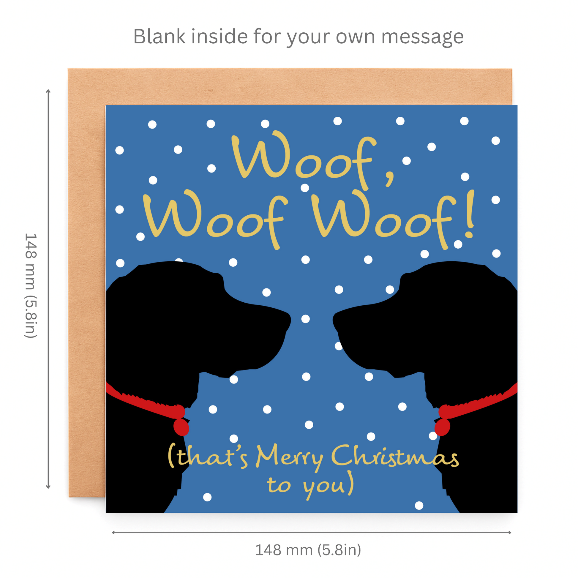 Greeting card with dog silhouettes and 'Woof, Woof Woof! (that's Merry Christmas to you)' text on a blue background.