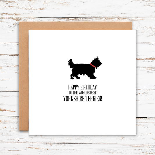 Happy Birthday to the World’s Best Yorkshire Terrier Card, dog birthday, dog birthday card