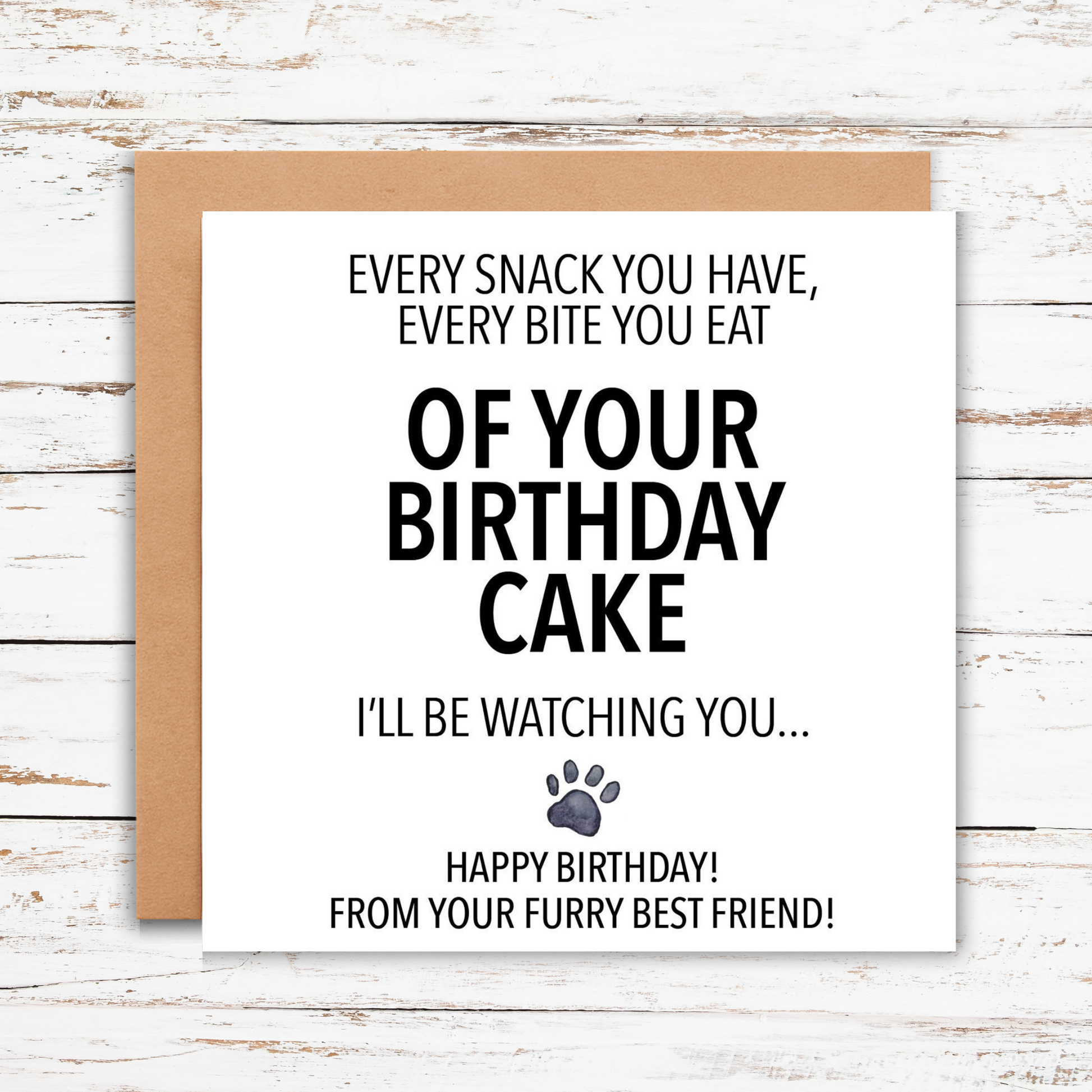 Birthday card for a pet with humorous text on a wooden background
