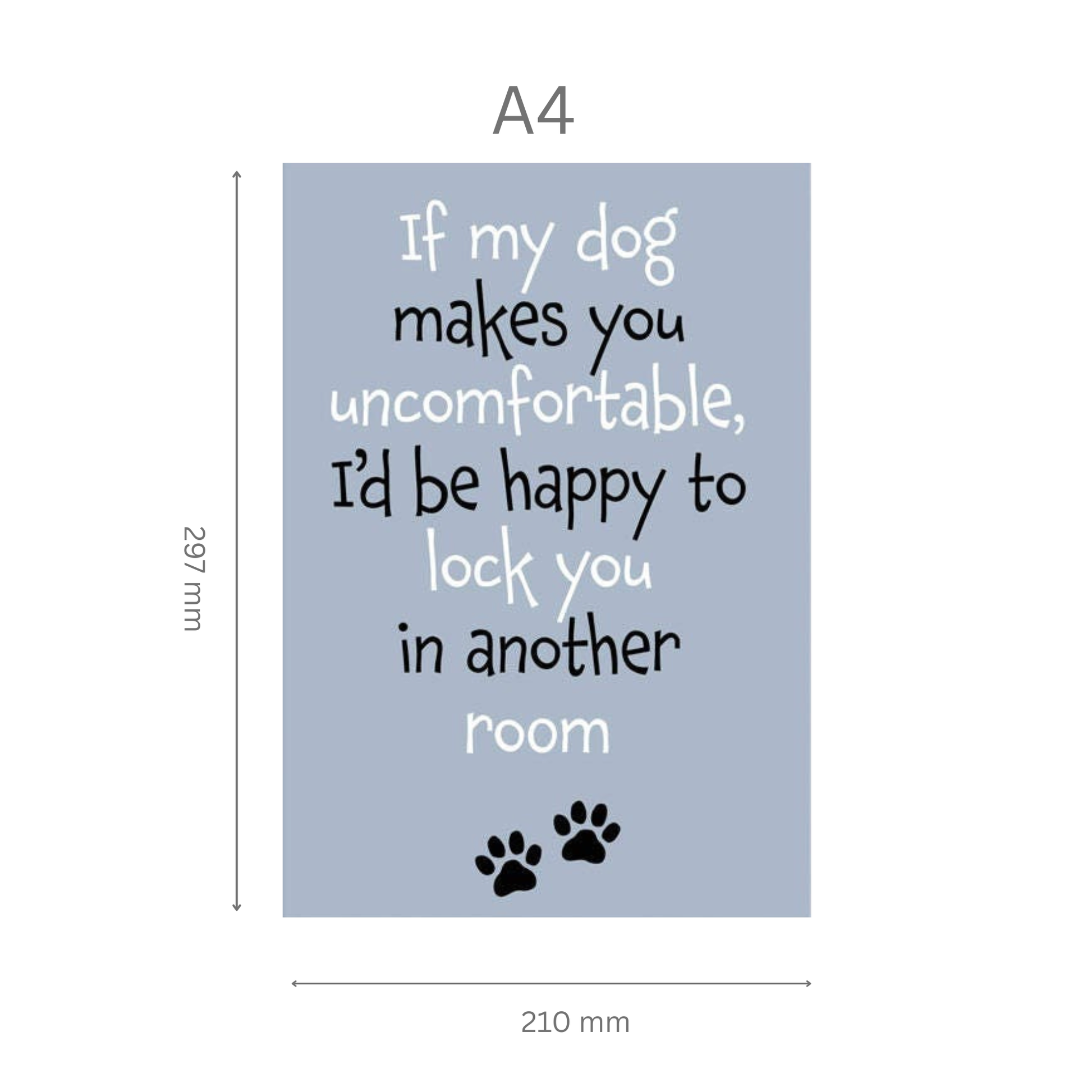 Poster with humorous dog quote on a light blue background