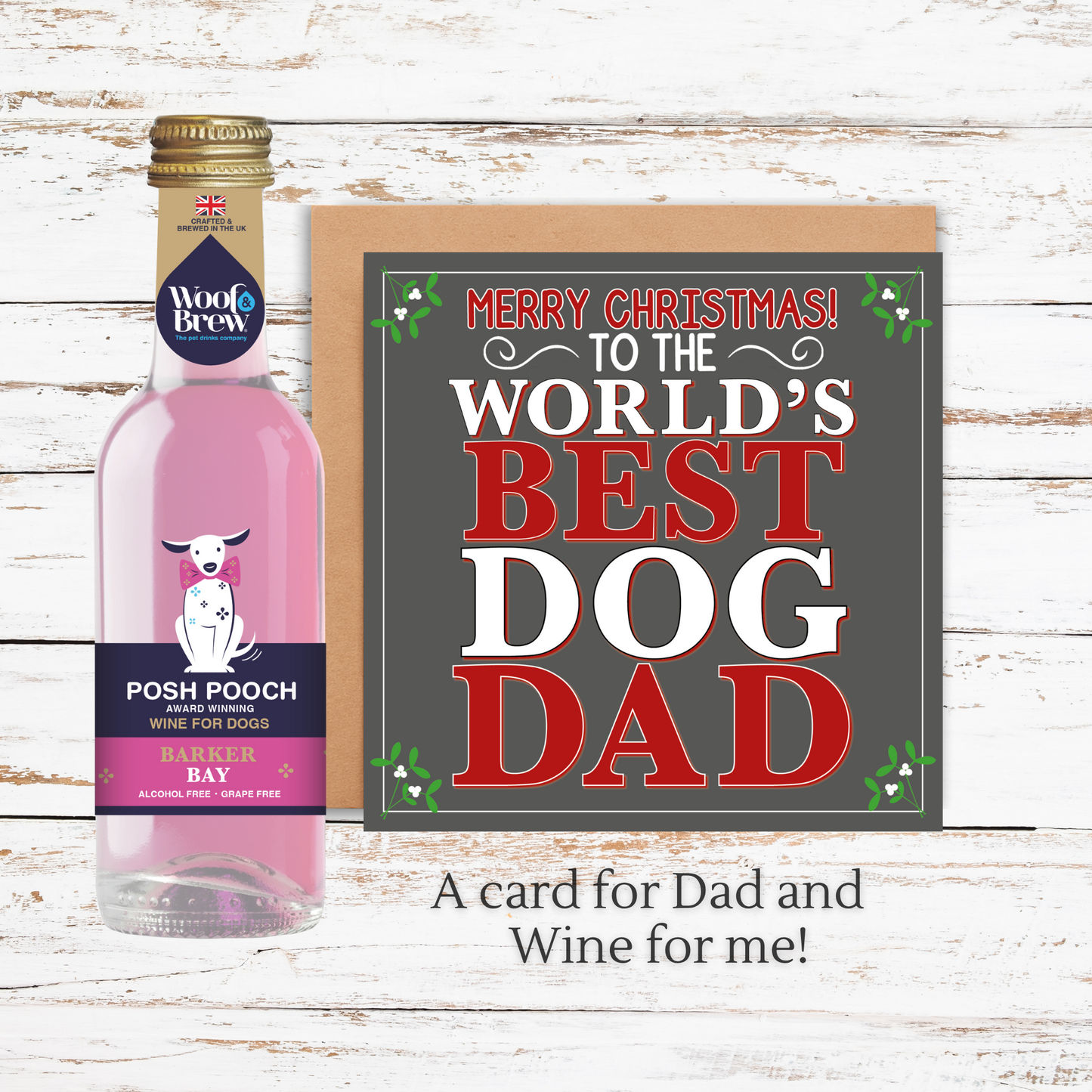 Bottle of Posh Pooch wine with a 'World's Best Dog Dad' card on a wooden surface