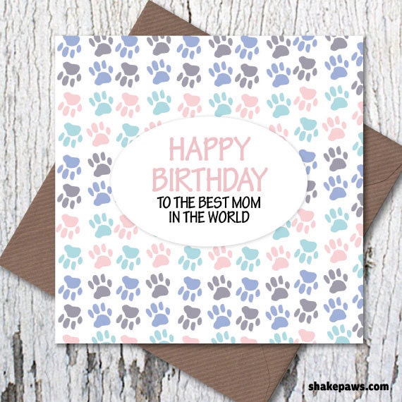 Happy Birthday to the Best Dog Mom in the World greetings card