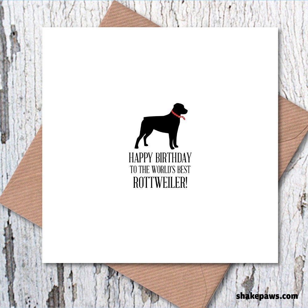 Happy Birthday to the World’s Best Rottweiler Card, dog birthday, dog birthday card