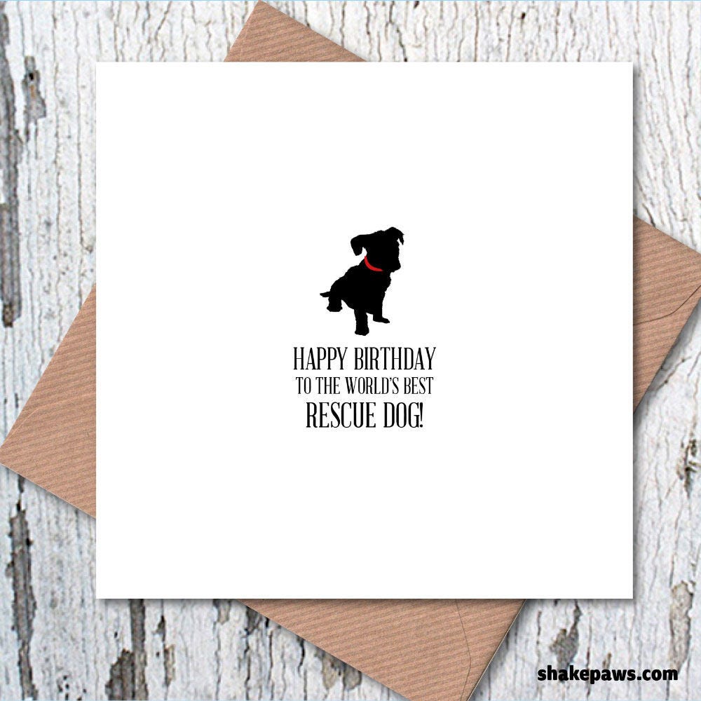 Happy Birthday to the World’s Best Rescue Dog Card, dog birthday