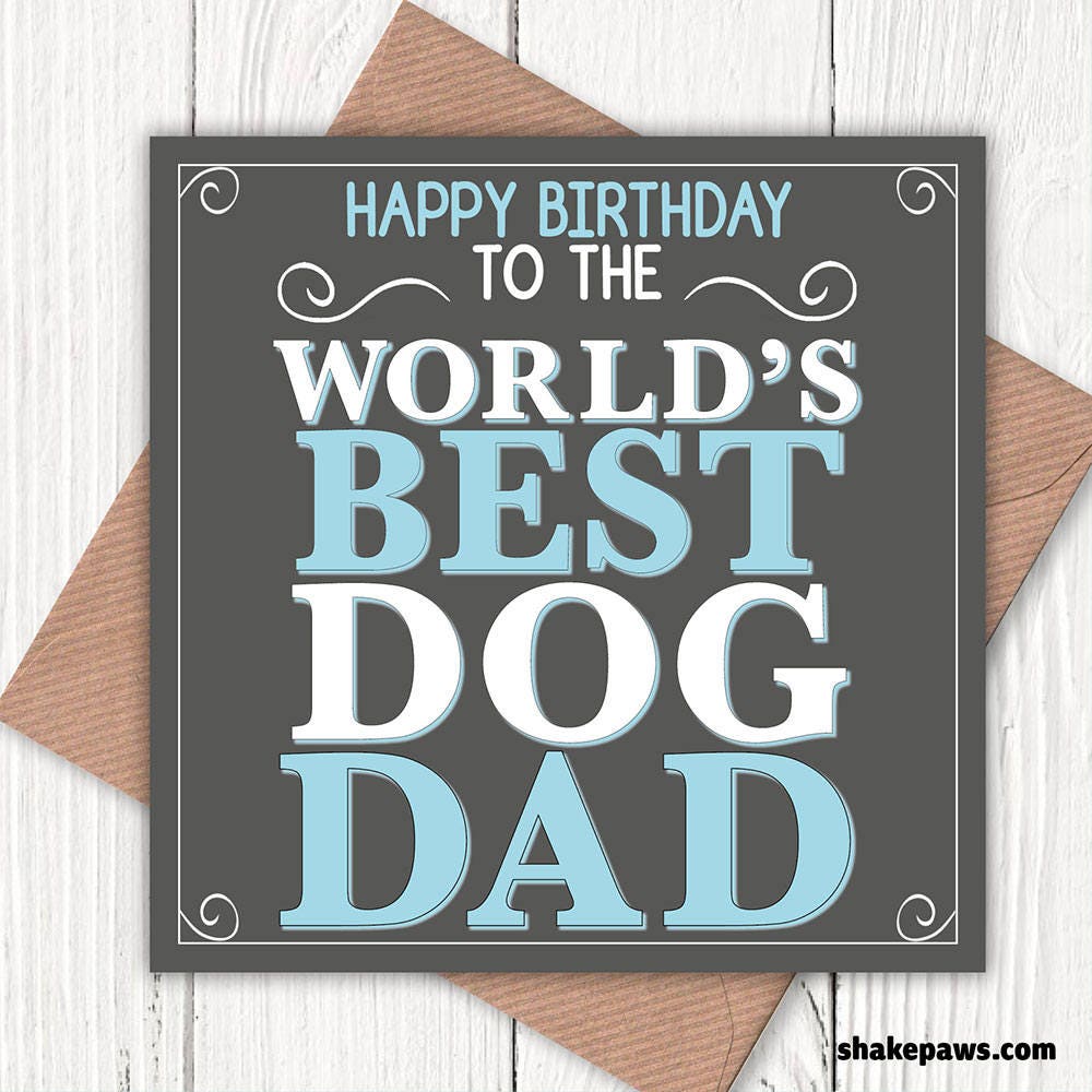Happy Birthday to the World’s Best Dog Dad card, dog lovers, dog dads, dog dad birthday, vintage-look greetings cards