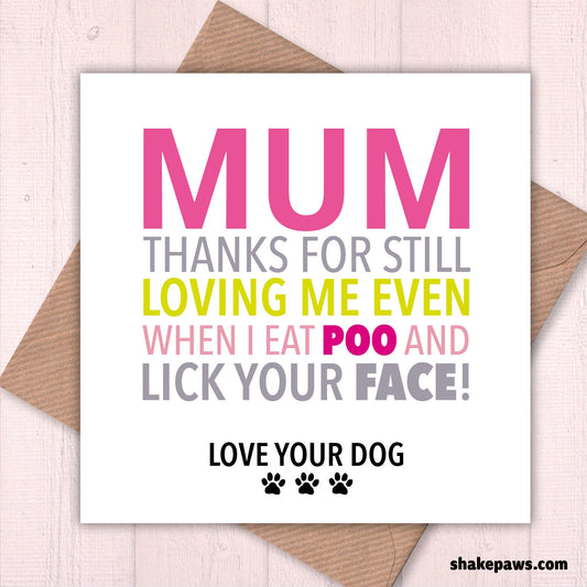 Mum, Thanks for Looking after Me, card from the dog, dog mum, Mother’s Day