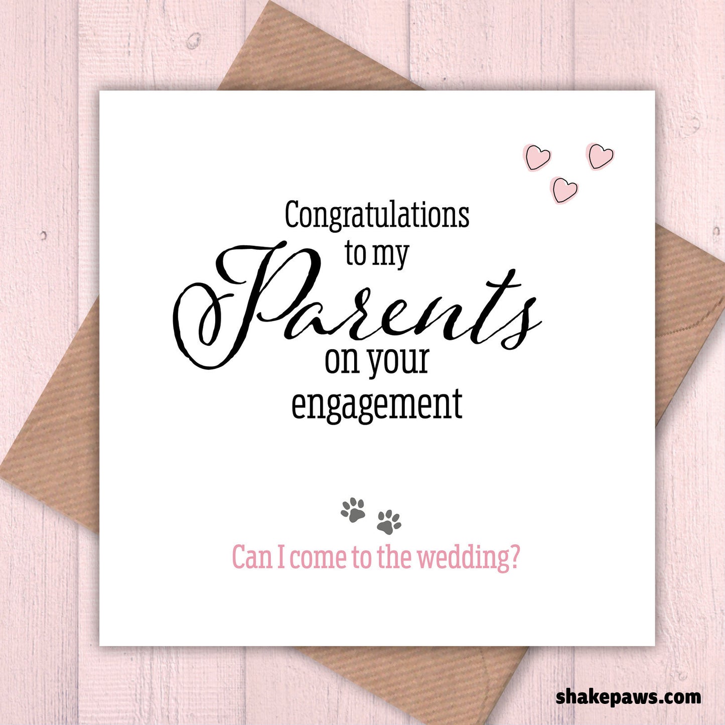 Congratulations to my Parents on your engagement – can I come to the wedding?, card from the dog, funny cards, humorous cards