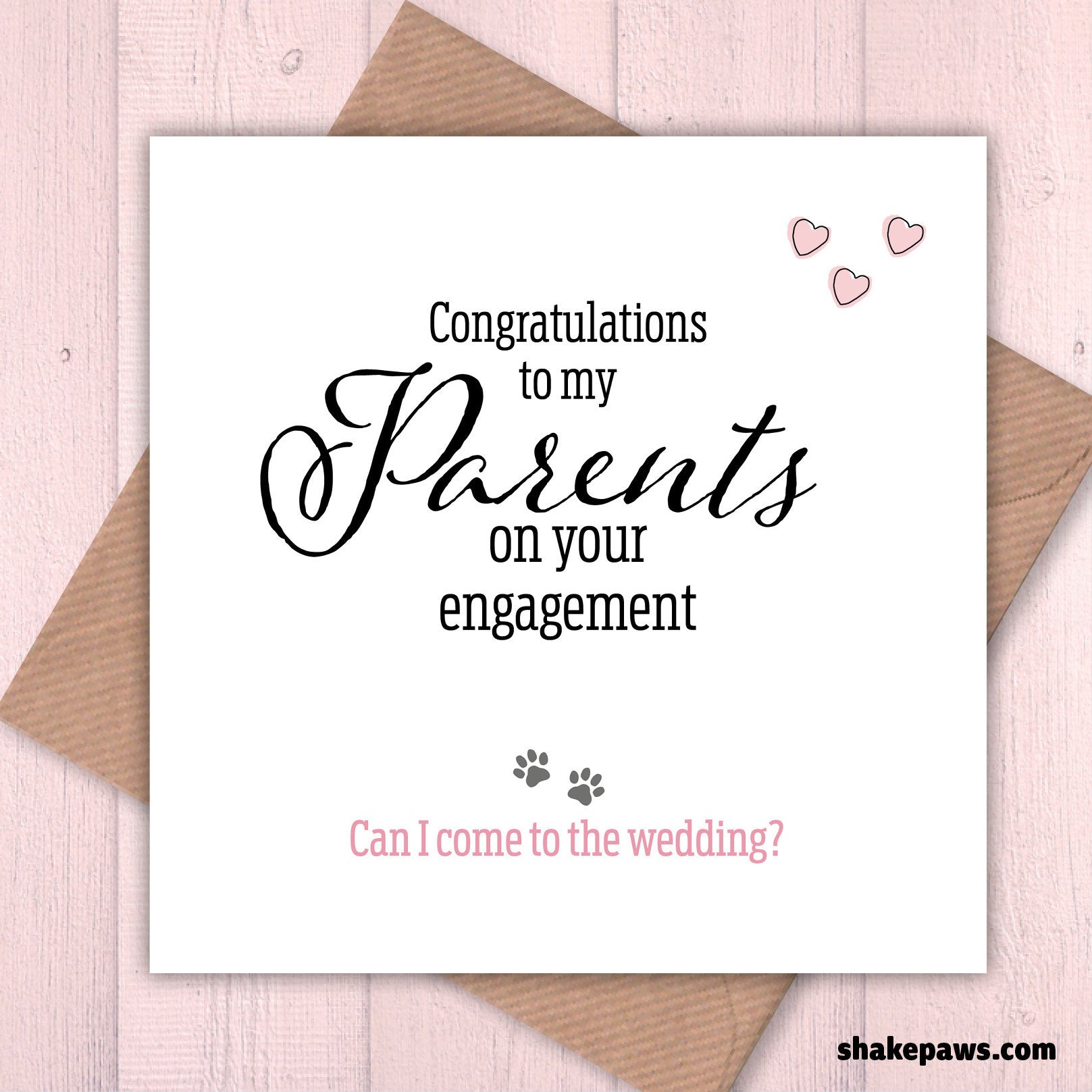 Congratulations to my Parents on your engagement – can I come to the wedding?, card from the dog, funny cards, humorous cards